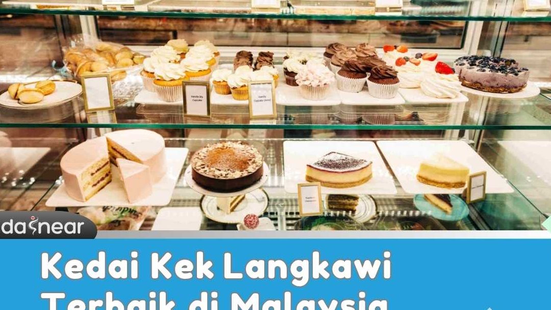 10 Kedai Cake di Langkawi, Malaysia Terbaik untuk Rasa Manis yang Tak Terlupakan 1 10 kedai cake di langkawi malaysia terbaik untuk rasa manis yang tak terlupakan