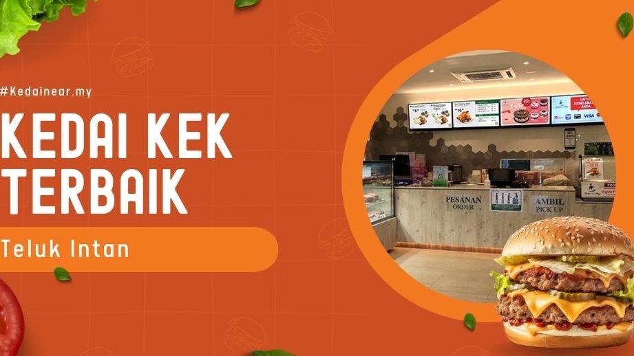10 Kedai Cake di Teluk Intan, Malaysia Yang Patut Anda Cuba 1 10 kedai cake di teluk intan malaysia yang patut anda cuba