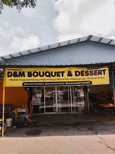 D&M BOUQUET DAN DESSERT D&M BOUQUET DAN DESSERT